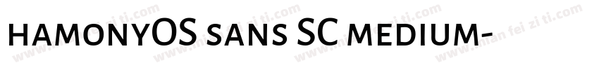 hamonyOS sans SC medium字体转换